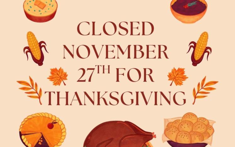 Closed for Thanksgiving